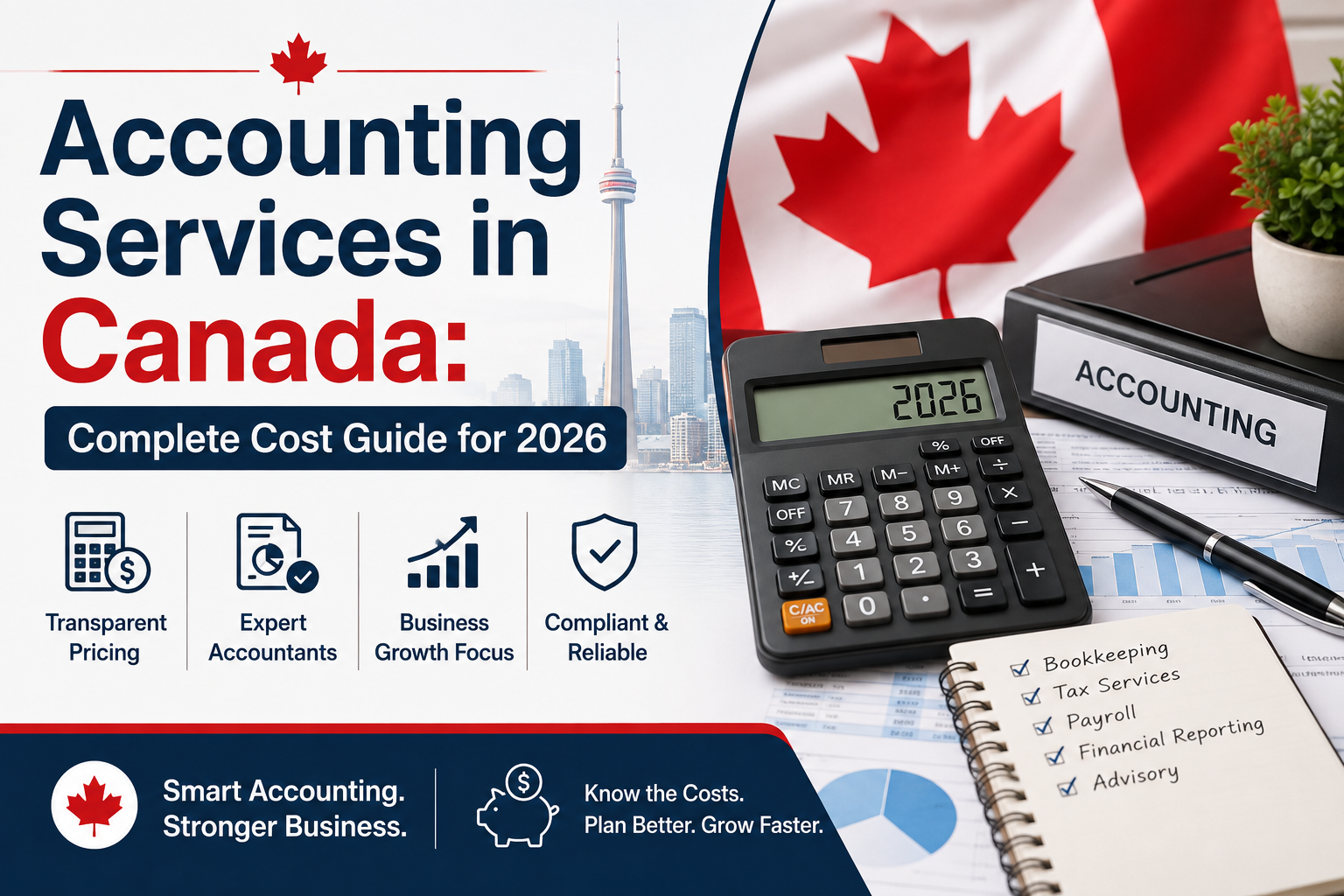 Accounting Services in Canada: Complete Cost Guide for 2026